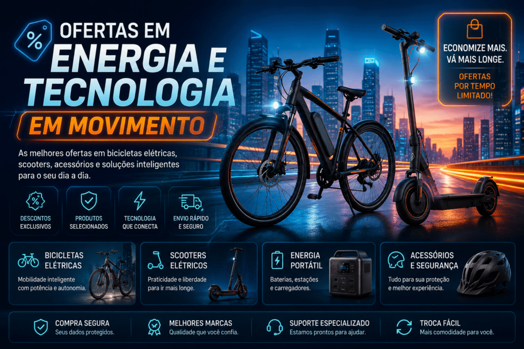Ofertas em energia e tecnologia